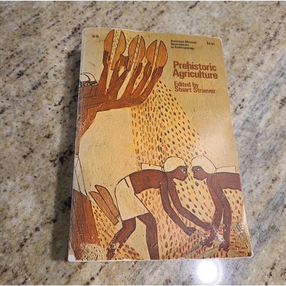 Prehistoric Agriculture Stuart Struever 1979 Book - Picture 1 of 8